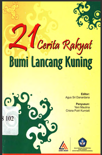 21 Cerita Rakyat Bumi Lancang Kuning